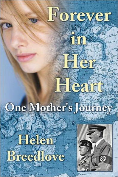 Forever Her Heart: One Mother's Journey