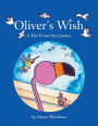 Oliver's Wish: A Tale from the Garden