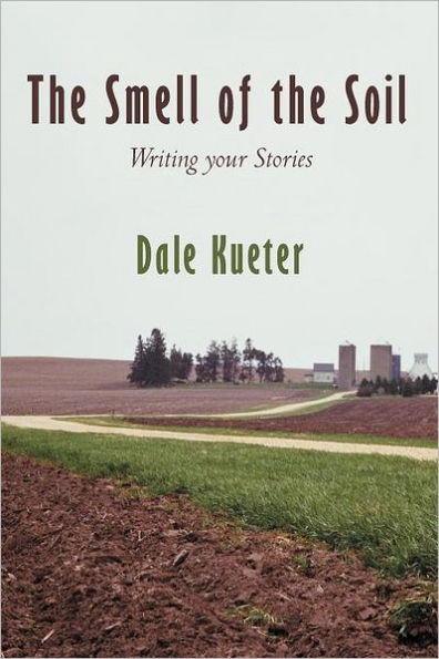 the Smell of Soil: Writing your Stories