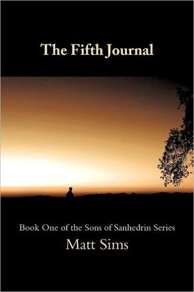 the Fifth Journal: Book One of Sons Sanhedrin Series