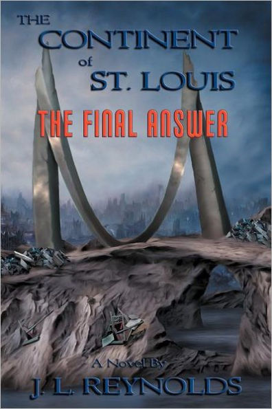 The Continent of St. Louis: Final Answer
