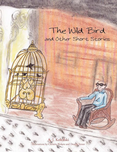 The Wild Bird: And Other Short Stories