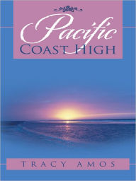 Title: Pacific Coast High, Author: Tracy Amos