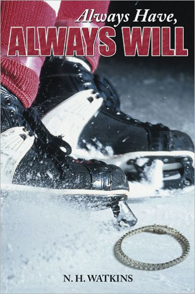 Always Have, Always Will