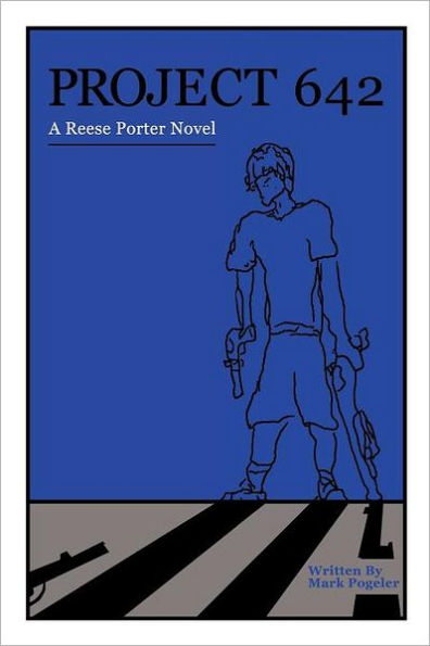 Project 642: A Reese Porter Novel