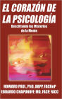 EL CORAZON DE LA PSICOLOGIA: Descifrando los Misterios de la Mente