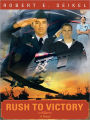 Rush to Victory: A Novel