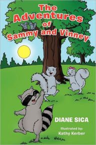 Title: The Adventures of Sammy and Vinney, Author: Diane Sica