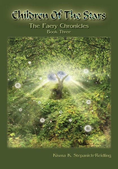 Children Of The Stars: The Faery Chronicles Book Three