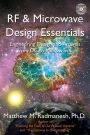 RF & Microwave Design Essentials: Engineering Design and Analysis from Dc to Microwaves