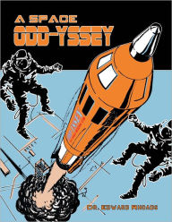 Title: A Space Odd-yssey, Author: Dr. Edward Rhoads