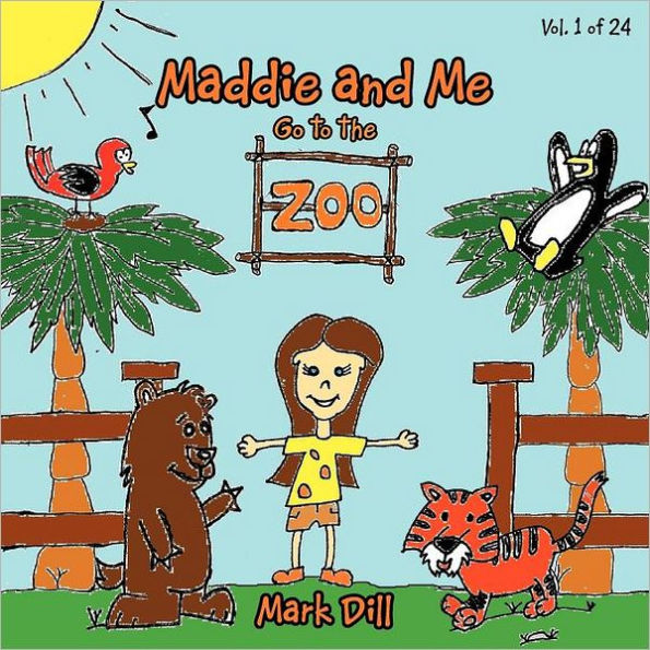 Maddie and Me: Go to the Zoo
