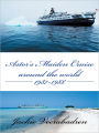 Astor's Maiden Cruise around the world 1987-1988