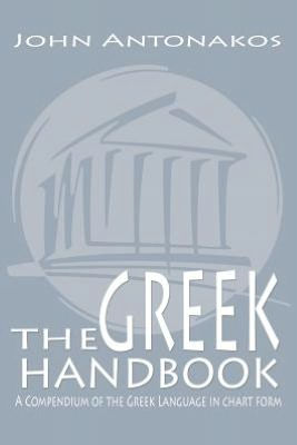 the Greek Handbook: A Compendium of Language chart form