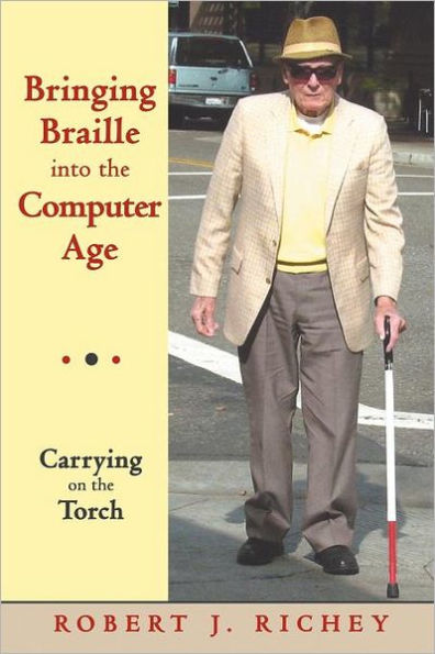 Bringing Braille into the Computer Age: Carrying on Torch