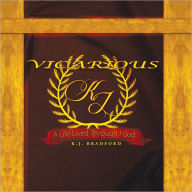 Title: Vicarious: A Life Lived Through Food, Author: K.J. Bradford
