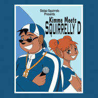 Title: Kimme Meets Squirrelly D, Author: Everett E. Jackson