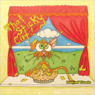 Title: That Sticky Cat, Author: Raquel Tirado