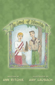 Title: The Land of Idlewilde, Author: Ann Ritchie
