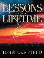 Lessons For A Lifetime