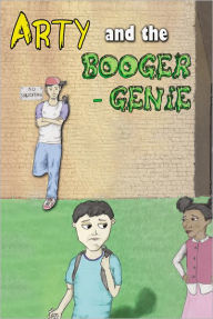 Title: Arty and the Booger-Genie, Author: Marykay W. Hill