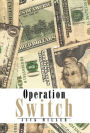 Operation Switch