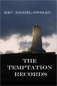 Title: The Temptation Records, Author: Rev. Daniel Owsley