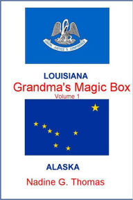 Title: Grandma's Magic Box: Volume I, Author: Nadine G. Thomas