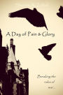 A Day of Pain & Glory: Breaking the rules of war...