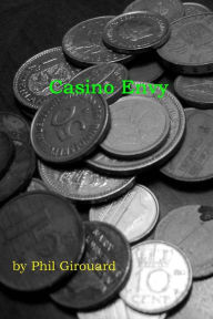 Title: Casino Envy, Author: A Gimeno