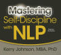 Mastering Self-Discipline with NLP