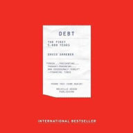 Title: Debt: The First 5,000 Years, Author: David Graeber