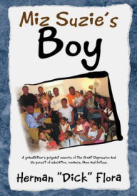 Title: Miz Suzie's Boy, Author: Herman Flora