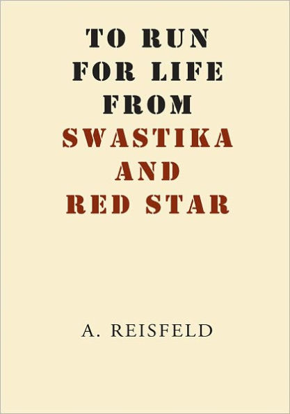 To Run For Life From Swastika And Red Star