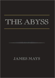 Title: The Abyss, Author: James Mays