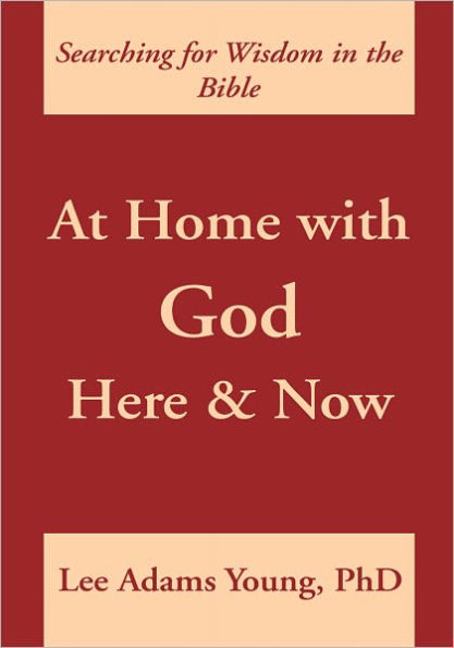 At Home with God: Here and Now: Here and Now