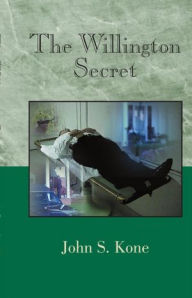 Title: The Willington Secret, Author: John Kone