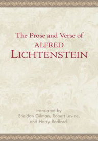 Title: The Prose and Verse of Alfred Lichtenstein, Author: Robert Levine