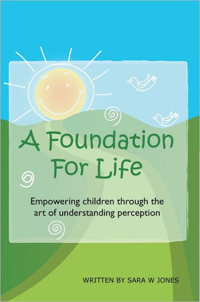 A Foundation For Life