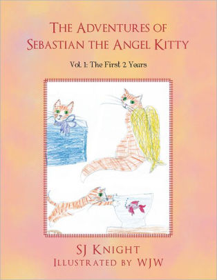 The Adventures of Sebastian the Angel Kitty