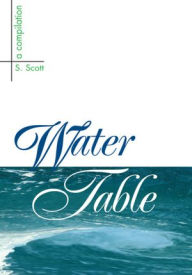 Title: Water Table, Author: S. Scott