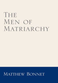 Title: The Men of Matriarchy: Book One - A Few More Good Funerals, Book Two - Newton's Sewer, Author: Tony Martin