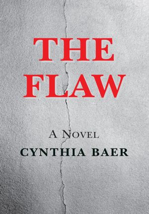 THE FLAW: A NOVEL