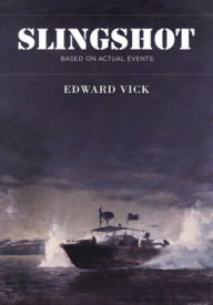 Title: SLINGSHOT, Author: Edward Vick