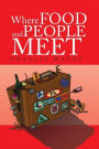 Where Food And People Meet