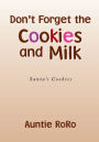 Don't Forget the Cookies and Milk: Santa's Cookies
