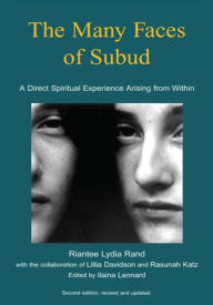 Title: The Many Faces of Subud, Author: Riantee Lydia Rand