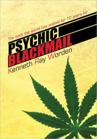 Title: Psychic Blackmail, Author: Kenneth Ray Worden