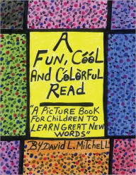 Title: A Fun, Cool And Colorful Read: 