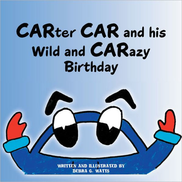 CARter CAR and his Wild and CARazy Birthday